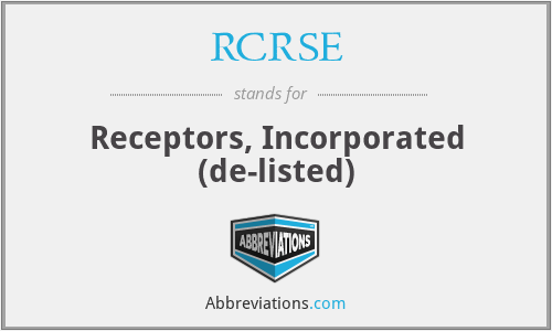 RCRSE - Receptors, Incorporated (de-listed)