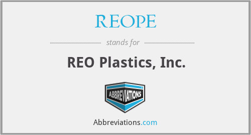 REOPE - REO Plastics, Inc.