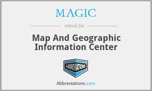 MAGIC - Map And Geographic Information Center