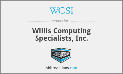 WCSI - Willis Computing Specialists, Inc.