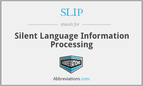 SLIP - Silent Language Information Processing