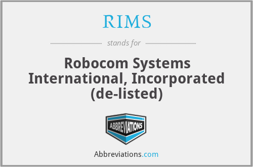 RIMS - Robocom Systems International, Incorporated (de-listed)