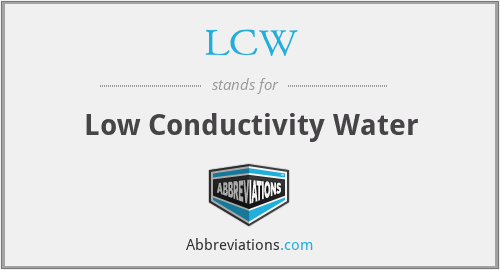 LCW - Low Conductivity Water