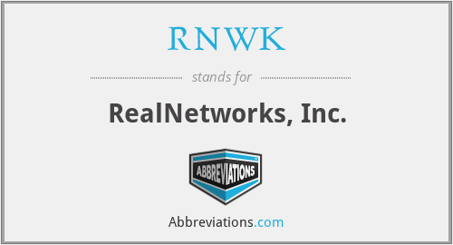 RNWK - RealNetworks, Inc.