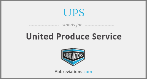 UPS - United Produce Service