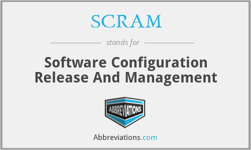 SCRAM - Software Configuration Release And Management