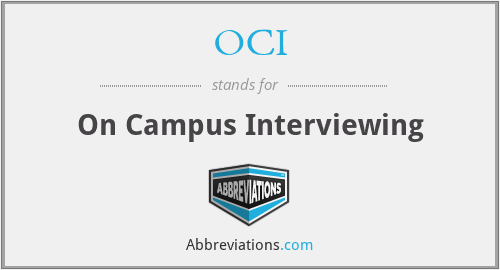 OCI - On Campus Interviewing