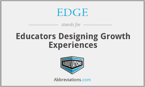 EDGE - Educators Designing Growth Experiences