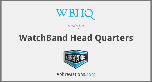 WBHQ - WatchBand Head Quarters
