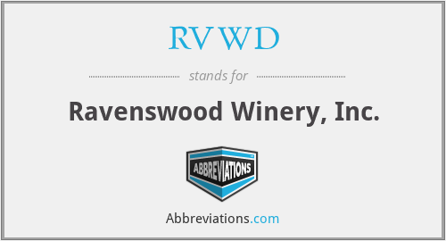 RVWD - Ravenswood Winery, Inc.