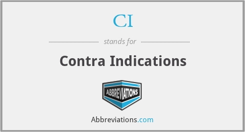 CI - Contra Indications