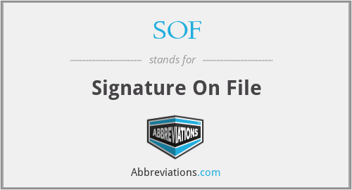 SOF - Signature On File