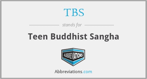 TBS - Teen Buddhist Sangha