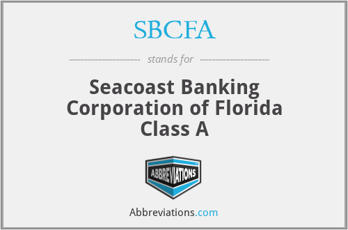 SBCFA - Seacoast Banking Corporation of Florida Class A
