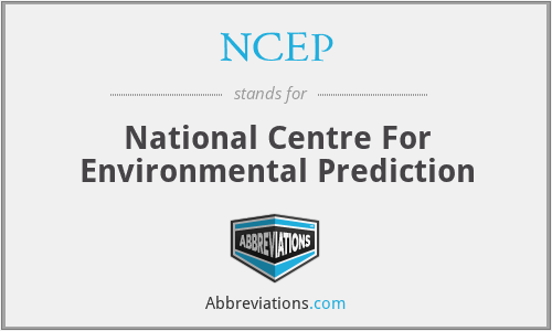 NCEP - National Centre For Environmental Prediction