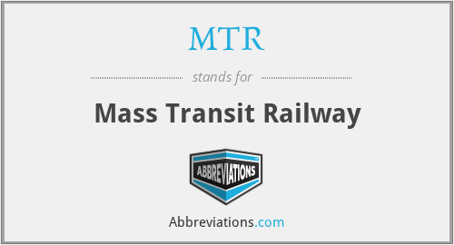 MTR - Mass Transit Railway