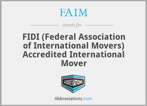 FAIM - FIDI (Federal Association of International Movers) Accredited International Mover