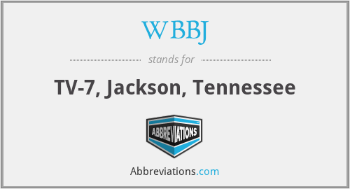 WBBJ - TV-7, Jackson, Tennessee