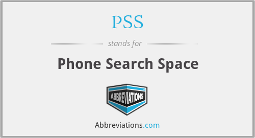 PSS - Phone Search Space
