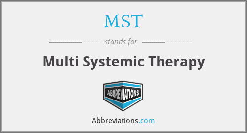 MST - Multi Systemic Therapy