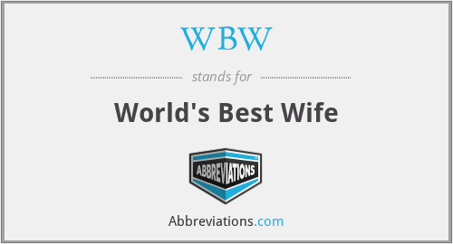 WBW - World's Best Wife