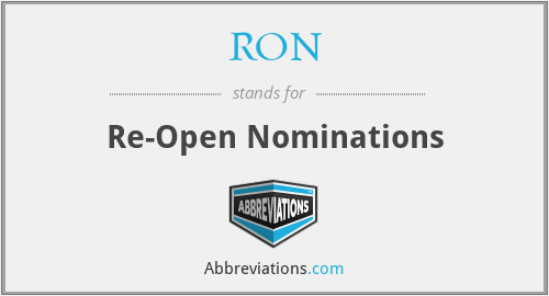 RON - Re-Open Nominations