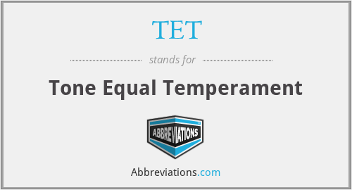 TET - Tone Equal Temperament