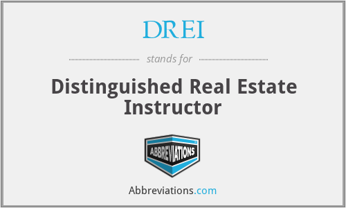 DREI - Distinguished Real Estate Instructor