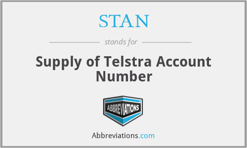 STAN - Supply of Telstra Account Number