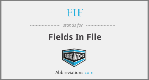 FIF - Fields In File