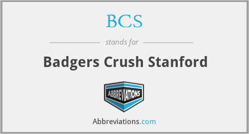 BCS - Badgers Crush Stanford