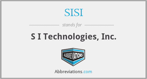 SISI - S I Technologies, Inc.