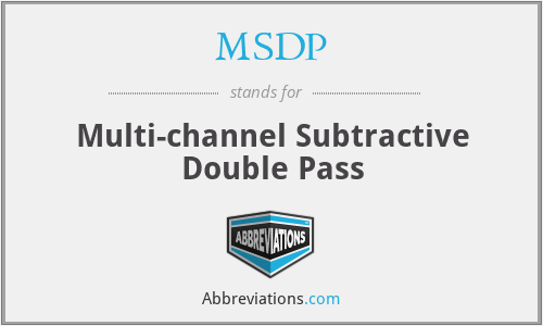 MSDP - Multi-channel Subtractive Double Pass
