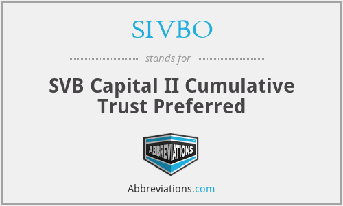 SIVBO - SVB Capital II Cumulative Trust Preferred