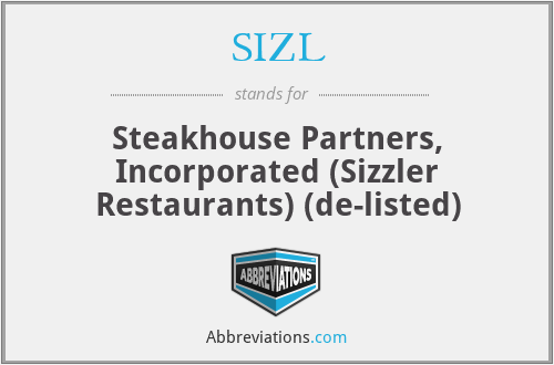 SIZL - Steakhouse Partners, Incorporated (Sizzler Restaurants) (de-listed)