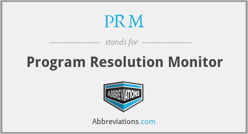 PRM - Program Resolution Monitor