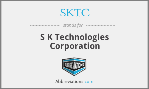 SKTC - S K Technologies Corporation