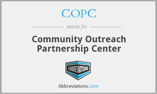 COPC - Community Outreach Partnership Center