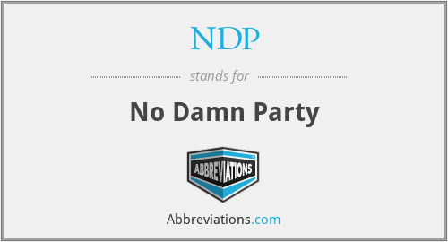 NDP - No Damn Party