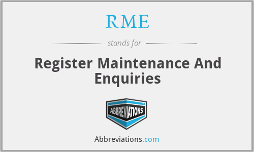 RME - Register Maintenance And Enquiries