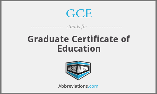 GCE - Graduate Certificate of Education