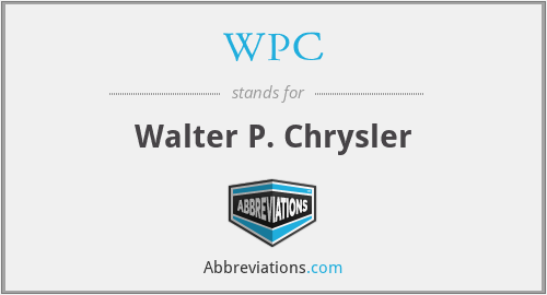 WPC - Walter P. Chrysler