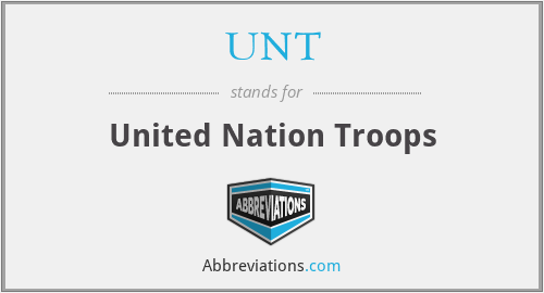 UNT - United Nation Troops
