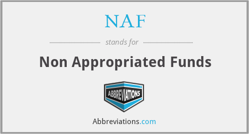 NAF - Non Appropriated Funds