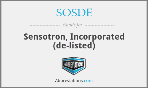 SOSDE - Sensotron, Incorporated (de-listed)
