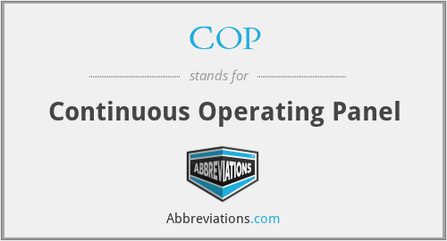 COP - Continuous Operating Panel