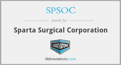 SPSOC - Sparta Surgical Corporation
