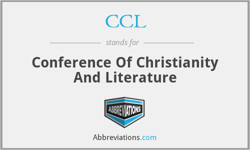 CCL - Conference Of Christianity And Literature