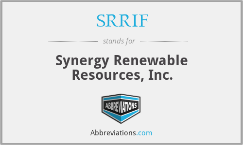 SRRIF - Synergy Renewable Resources, Inc.