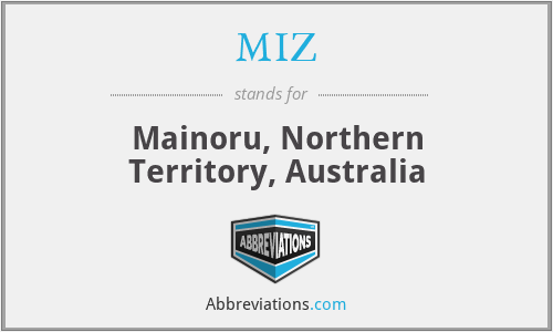 MIZ - Mainoru, Northern Territory, Australia